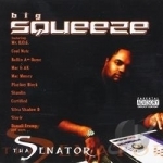 Tha Senator by Big Squeeze