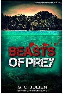 Beasts of Prey (The Feral Sentence Book 2)