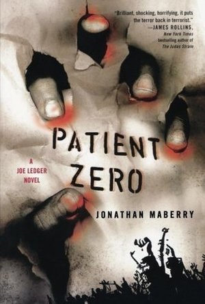 Patient Zero (Joe Ledger, #1)