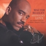 Midnight Love: The Ultimate Collection by Walter Beasley