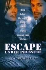 Escape Under Pressure (2000)