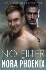 No Filter (no shame series book 1)