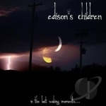 In the Last Waking Moments... The Making of Itlwm by Edison&#039;s Children