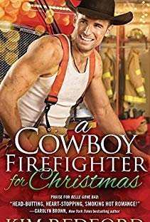 A Cowboy Firefighter for Christmas (Smokin’ Hot Cowboys, #1)