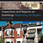 Inspections and Reports on Dwellings: Reporting for Buyers