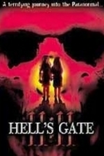 Hell&#039;s Gate 11:11 (2005)