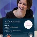 ACCA F4 Corporate and Business Law (English): Study Text