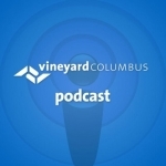 Vineyard Columbus Sermons