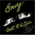 Ain&#039;t It a Sin by Envy