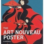 The Art Nouveau Poster