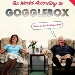 The World According to Gogglebox