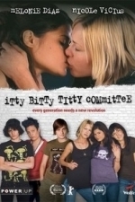 Itty Bitty Titty Committee (2007)