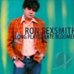 Long Player Late Bloomer by Ron Sexsmith