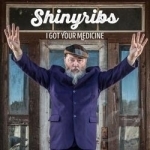I Got Your Medicine by Shinyribs