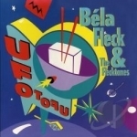 UFO Tofu by Bela Fleck &amp; The Flecktones