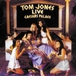 Live at Caesar&#039;s Palace by Tom Jones