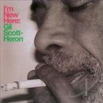 I&#039;m New Here by Gil Scott-Heron