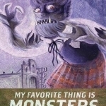My Favorite Thing is Monsters Vol. 2
