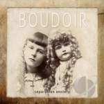 Separation Anxiety by Boudoir