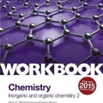 AQA A-Level Year 2 Chemistry Workbook: Inorganic and Organic Chemistry 2