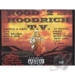 Hood 2 Hoodrich T.V. by 730 Entertainment