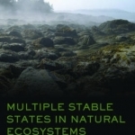 Multiple Stable States in Natural Ecosystems