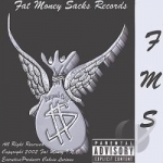 For Richer or Poorer Through Heaven an Hell by Fat Money Family