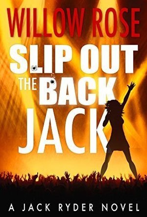 Slip Out the Back Jack (Jack Ryder Book 2)