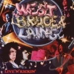 Live &#039;N&#039; Kickin&#039; by Bruce West &amp; Laing