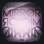 Mirror Mirror by Sons &amp; Daughters