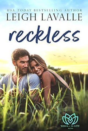 Reckless (Yoga in the City #2)