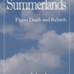 Summerlands: Death and Rebirth
