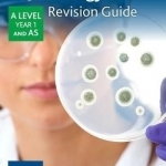 AQA A Level Biology Year 1 Revision Guide: Year 1