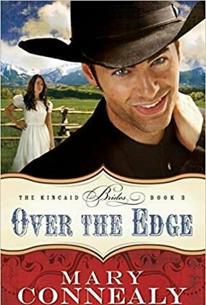 Over the Edge (Kincaid Brides, #3)