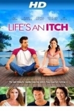 Life&#039;s An Itch (2012)