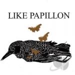 Like Papillon by Peter Liljeqvist