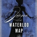 Jane and the Waterloo Map: Being a Jane Austen Mystery