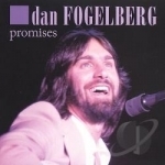 Promises by Dan Fogelberg