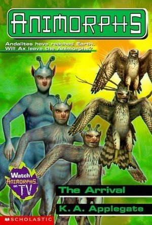 The Arrival (Animorphs, #38) 