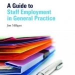 A Guide to Staff Employment in General Practice