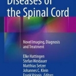 Diseases of the Spinal Cord: Novel Imaging, Diagnosis and Treatment