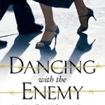 Dancing with the Enemy: My Family&#039;s Holocaust Secret