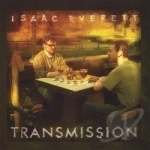 Transmission by Isaac Everett