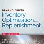 Demand-Driven Inventory Optimization and Replenishment: Creating a More Efficient Supply Chain