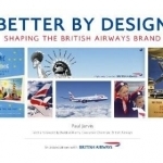 Better by Design: Shaping the British Airways Brand