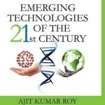 Emerging Technologies of the 21st Century