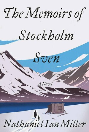 The Memoirs of Stockholm Sven