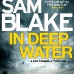 In Deep Water: The Exciting New Thriller from the #1 Bestselling Author