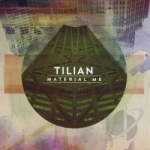 Material Me by Tilian