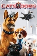 Cats &amp; Dogs: The Revenge of Kitty Galore (2010)